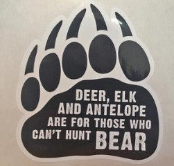 Can't hunt black bear PAW decal