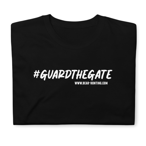 NEW! #GUARDTHEGATE Short-Sleeve Unisex T-Shirt