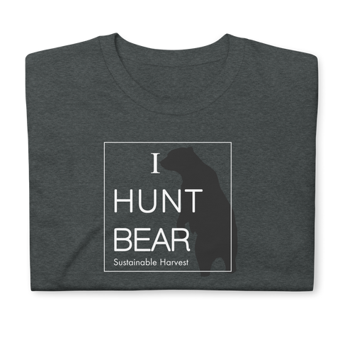 I Hunt Bear' Short Sleeve T-Shirt